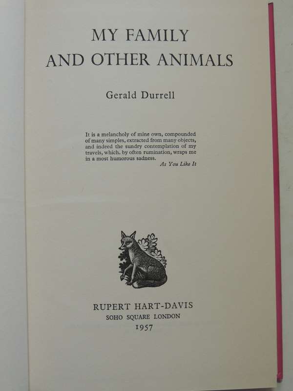 My Family And Other Animals - Gerald Durrell     1st Edition 4th Impression 1957