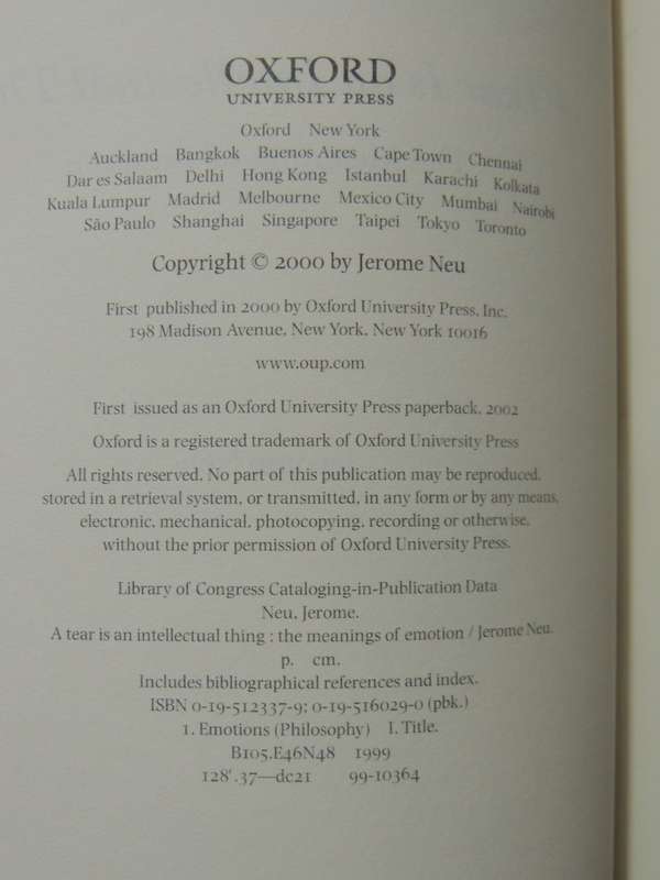 A Tear Is An Intellectual Thing: The Meanings Of Emotion - Jerome Neu