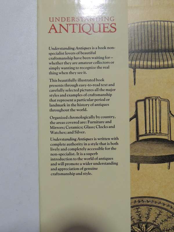Understanding Antiques: A Beginner's Guide To The World Of AntiquesLucilla Watson