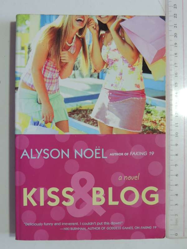 Kiss & Blog - Alyson Noel