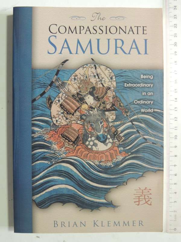 The Compassionate Samurai - Brian Klemmer