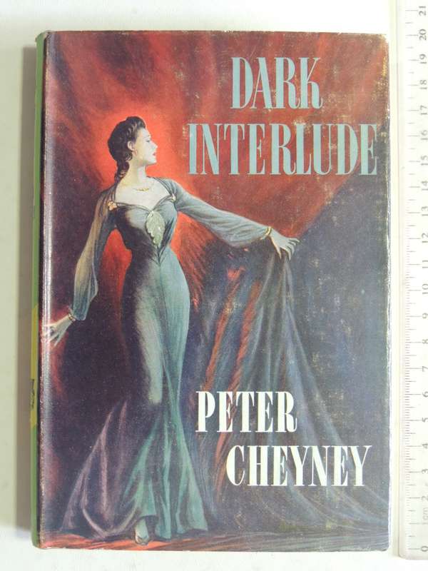 Dark Interlude- Peter Cheyney