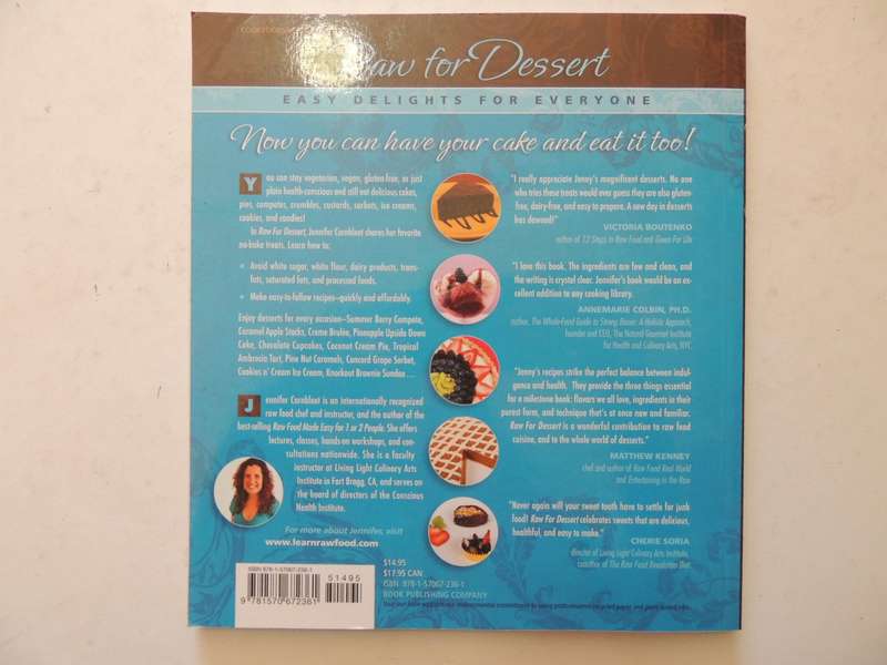 Raw For Dessert: Easy Delights For Everyone - Jennifer Cornbleet