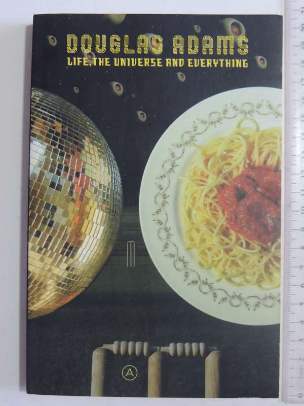 Life, The Universe And Everything  - Douglas Adams