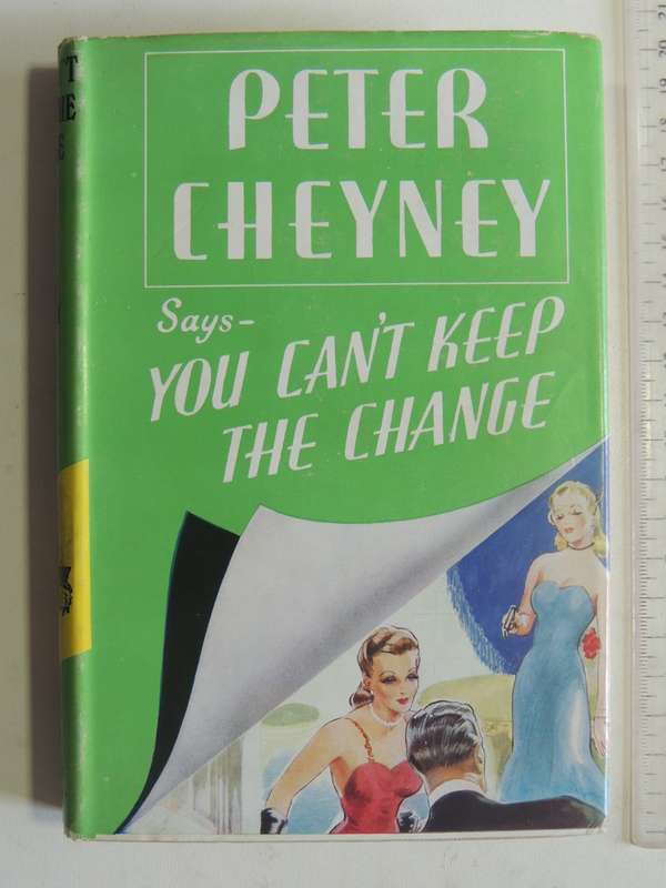 You Can't Keep The Change- Peter Cheyney