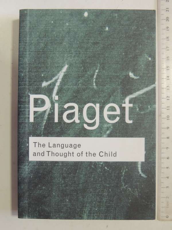 The Language and Thought of the Child - Jean Piaget    3rd Ed.