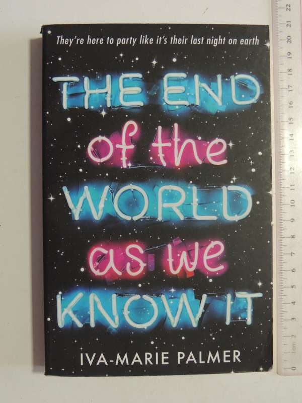 The End Of The World As We Know It - Iva-Marie Palmer
