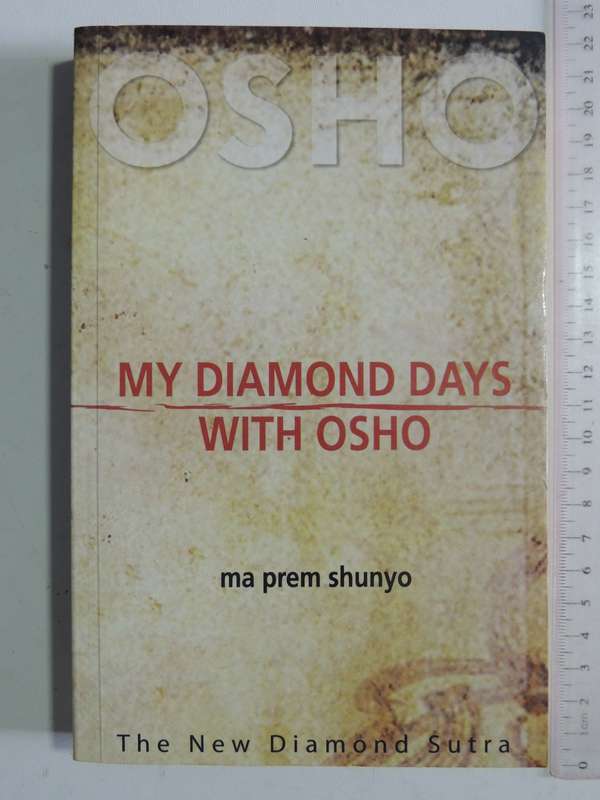 My Diamond Days With Osho - Ma Prem Shunyo