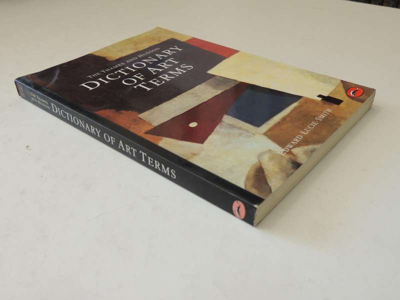 The Dictionary of Art Terms-  Edward Lucie-Smith