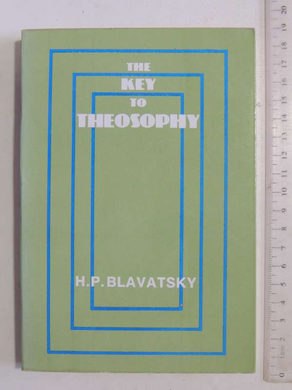 The Key to Theosophy -  H.P. Blavatsky, Clara M. Codd   Simplified Adyar Edition