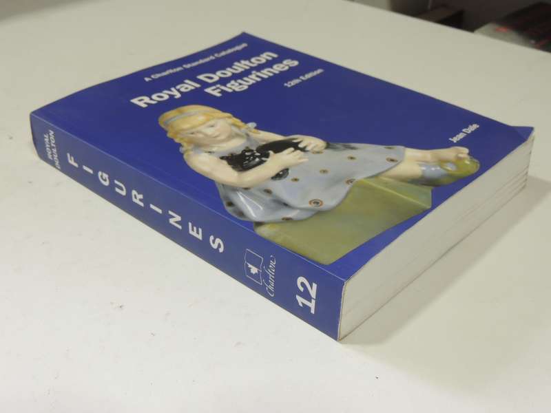 A Charlton Standard Catalogue: Royal Doulton Figurines (12th Edition) - Jean Dale