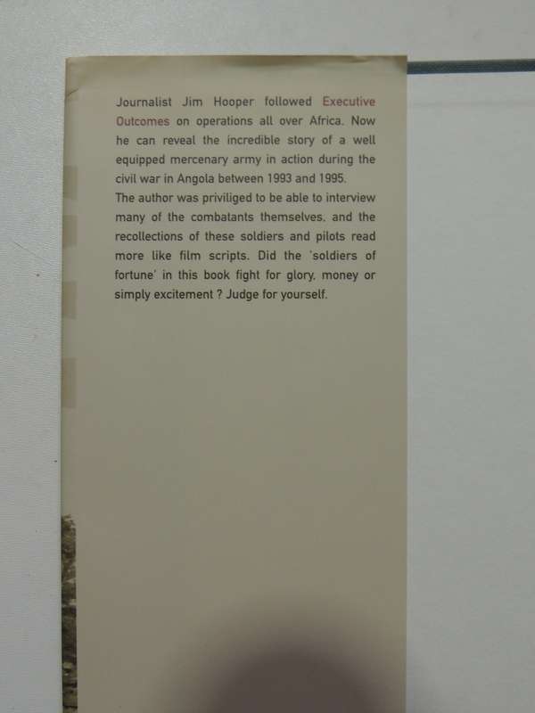 Bloodsong: First Hand Accounts Of  A Modern Private Army In Action Angola 1993-1995 - Jim Hooper