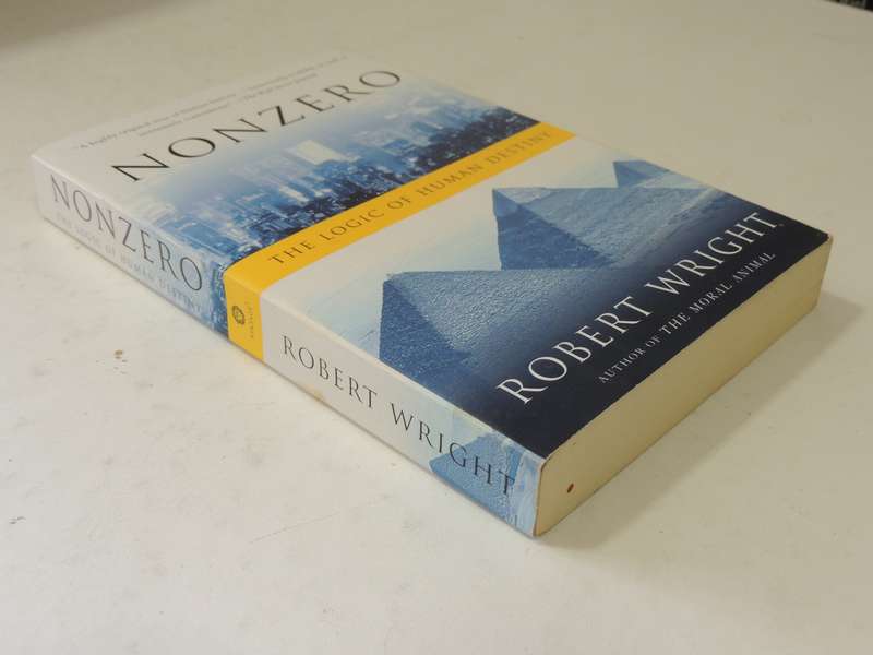 Nonzero: The Logic Of Human Destiny- Robert Wright