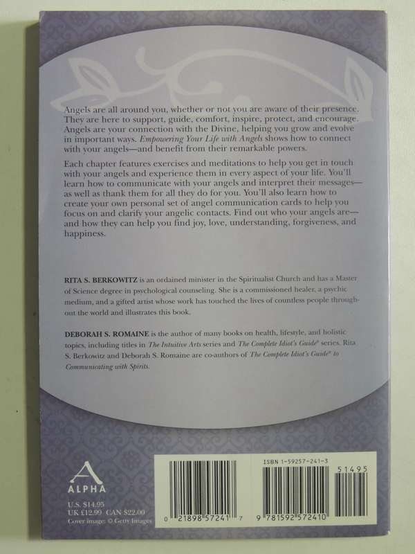 Empowering Your Life With Angels - Rita S.Berkowitz & Deborah S. Romaine