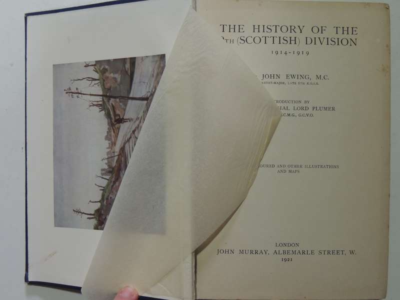 The History Of The 9th (Scottish) Division 1914-1919 - John Ewing M.C.