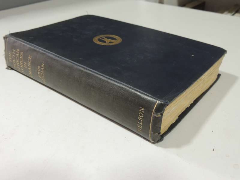 The South African Forces In France: 2nd British Edition 1920 - John Buchan