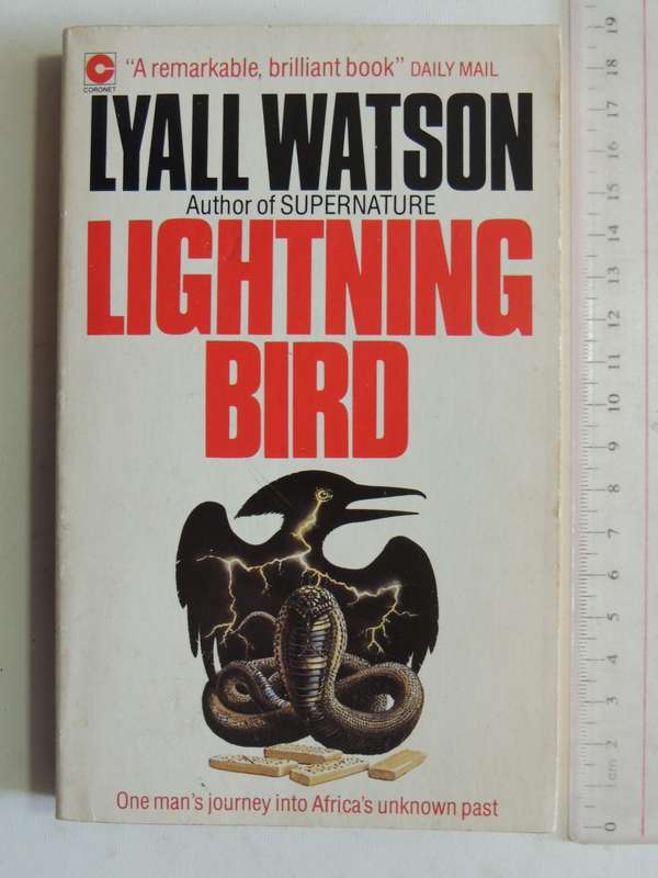 The Lighting Bird - Lyall Watson