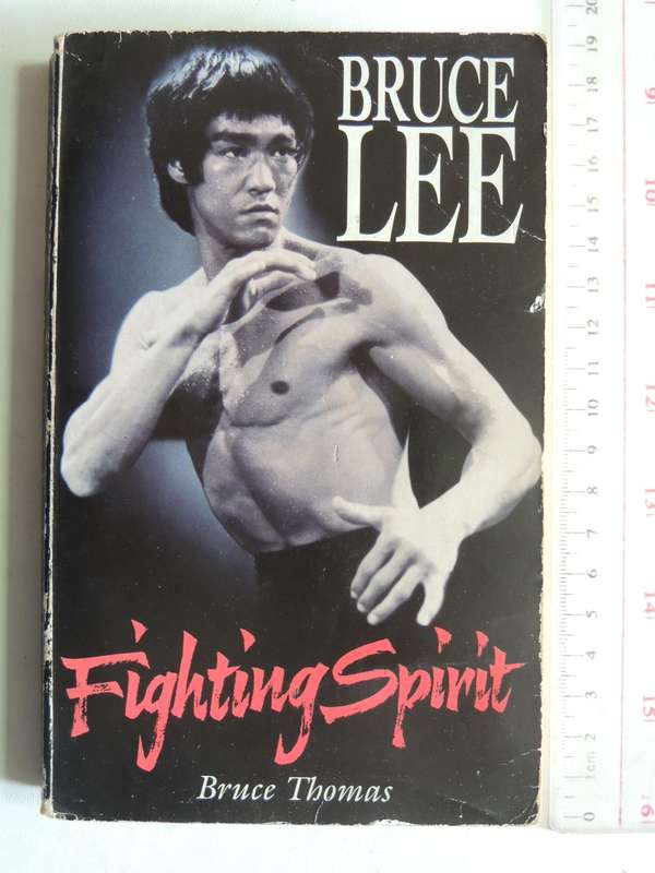 Bruce Lee: Fighting Spirit - Bruce Thomas
