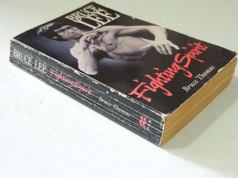 Bruce Lee: Fighting Spirit - Bruce Thomas