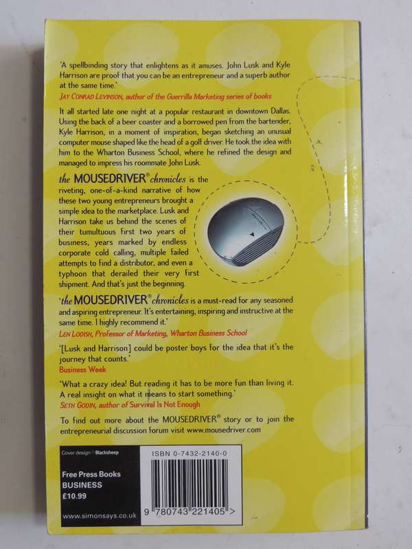 The Mouse Driver Chronicles: An Entrepreneurial Adventure - John Lusk & Kyle Harrison