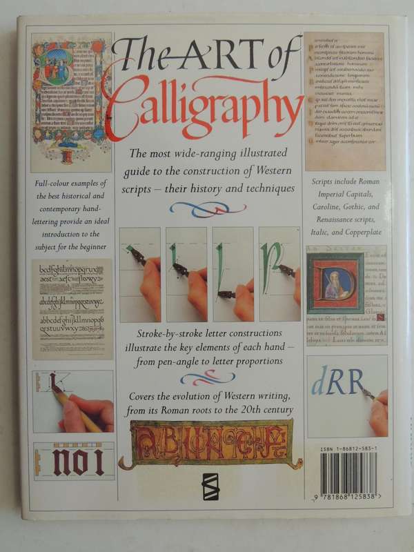 The Art Of Calligraphy: A Practical Guide To The Skills And Techniques - David Harris