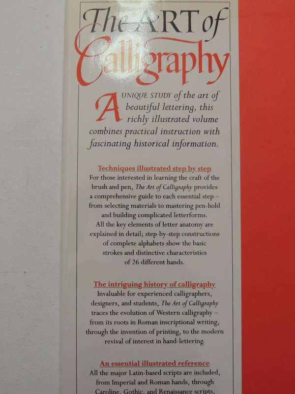 The Art Of Calligraphy: A Practical Guide To The Skills And Techniques - David Harris