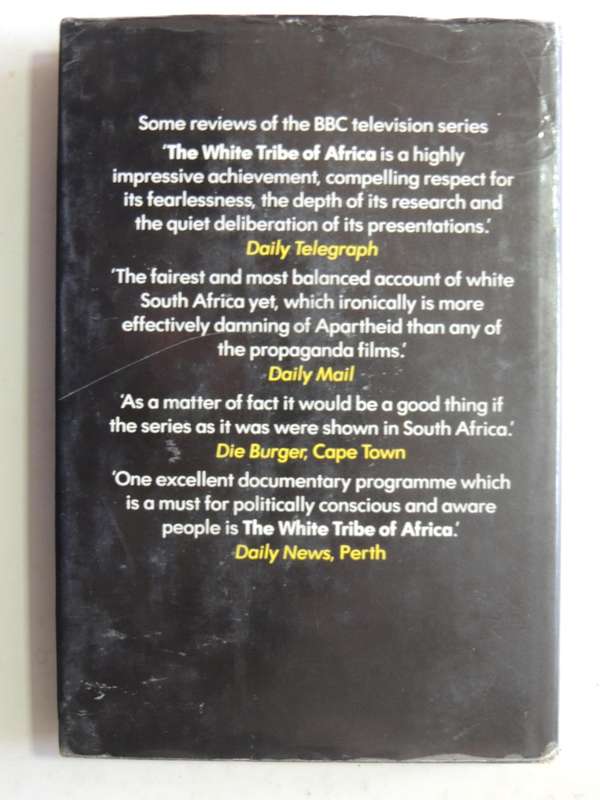 The White Tribe Of Africa: South Africa In Perspective  David Harrison  1st SA Edition  Unexpurgated