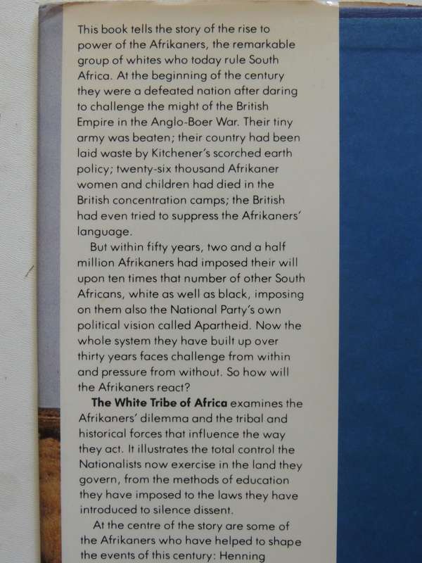 The White Tribe Of Africa: South Africa In Perspective  David Harrison  1st SA Edition  Unexpurgated
