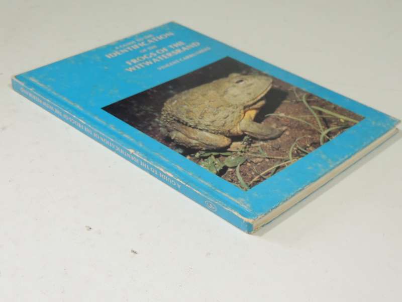 A Guide To The Identification Of TheFrogs Of The Witwatersrand - Vincent Carruthers