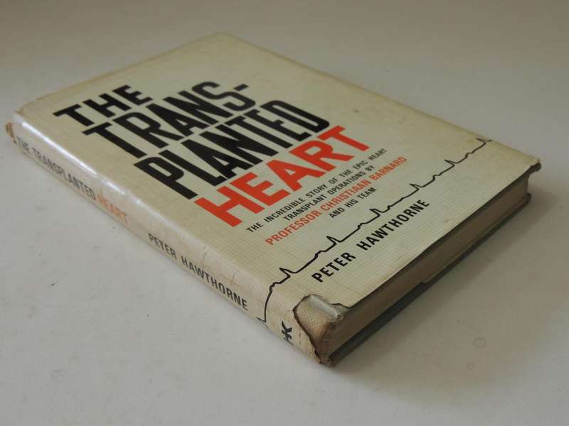 The Transplanted Heart - Peter Hawthorne