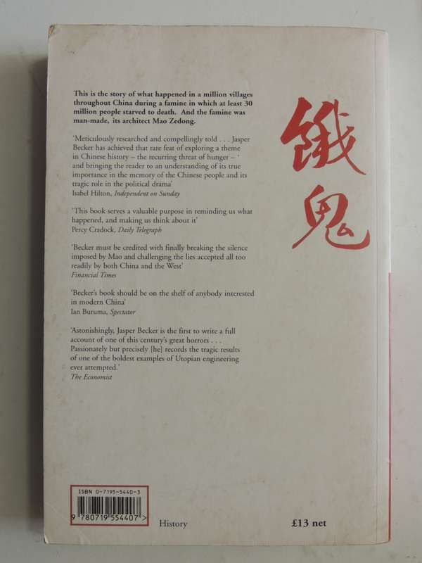 Hungry Ghosts: China's Secret Famine- Jasper Becker