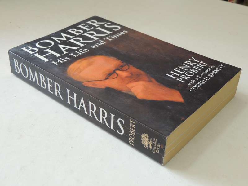 Bomber Harris - His Life and Times - Correlli Barnett