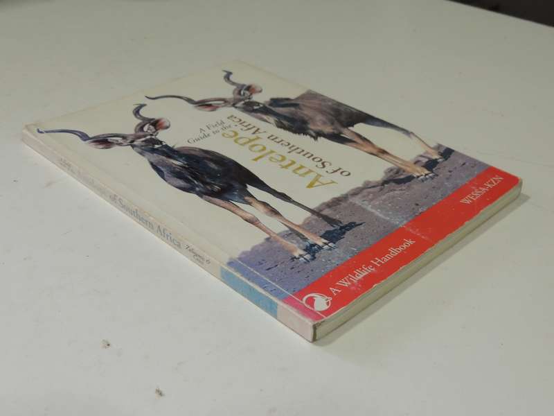 A Field Guide To The Antelopes Of Southern Africa - Dr. "Nolly" Zaloumis & Robert Cross