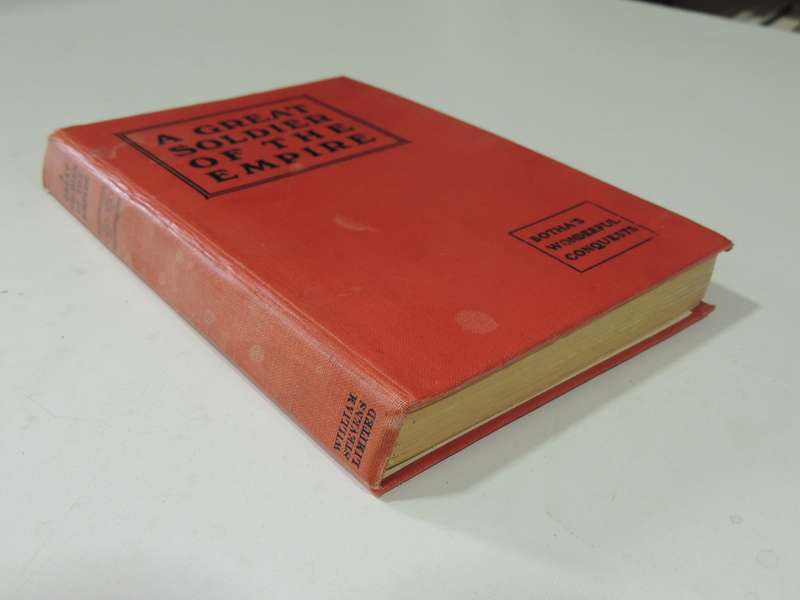 A Great Soldier Of The Empire: Botha's Wonderful Conquests - Keith Morris
