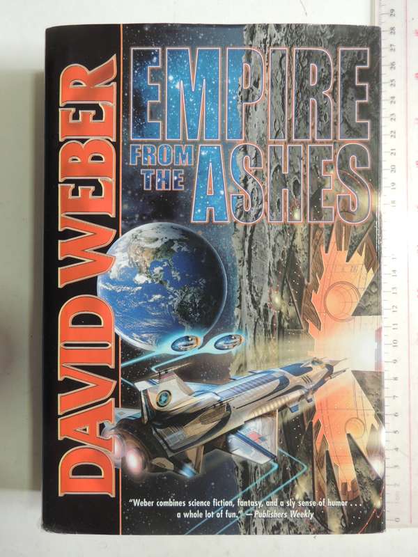 Empire From The Ashes - David Weber      1st Edition