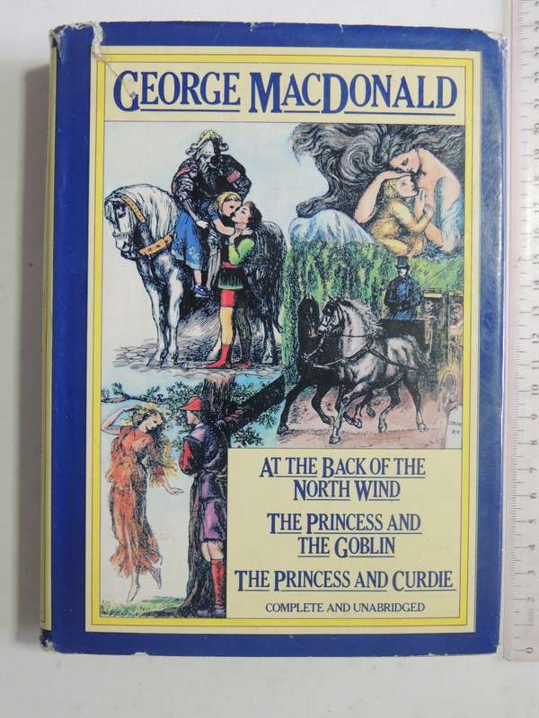George MacDonald Omnibus: At The Back Of The North Wind, The Princess &The Goblin, The Princess & Cu