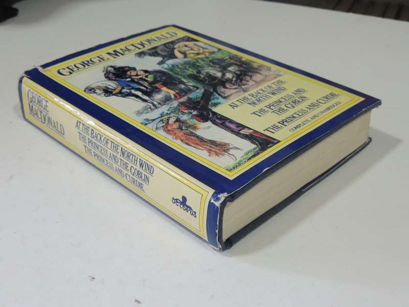 George MacDonald Omnibus: At The Back Of The North Wind, The Princess &The Goblin, The Princess & Cu