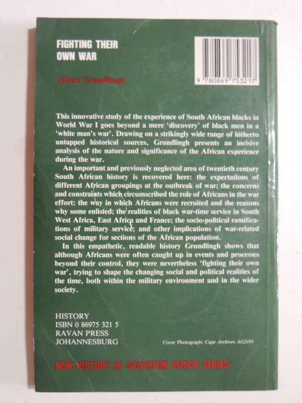 Fighting Their Own War:  South African Blacks And The First World War - Albert Grundlingh