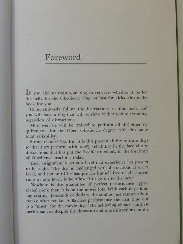 The Koehler Method Of Open Obedience For Ring, Home And Field - William R Koehler