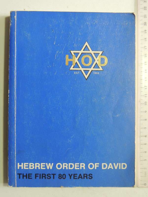 Hebrew Order Of David: The First 80 Years