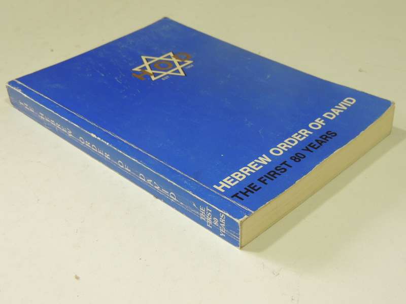 Hebrew Order Of David: The First 80 Years