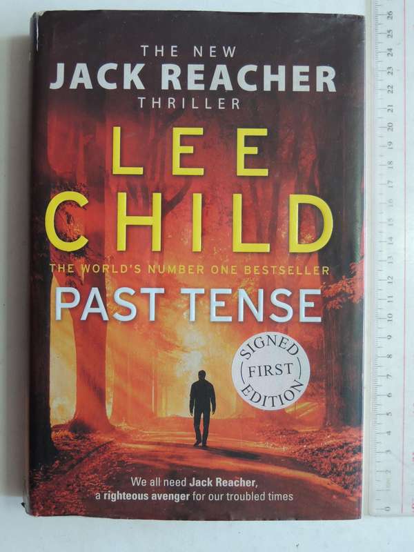 Past Tense  - Lee Child - First Edition, Signed