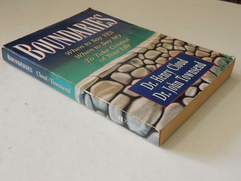 Boundaries, When to Say YES, When to Say NO, To Take Control of Your LifeHenry Cloud, John Townsend