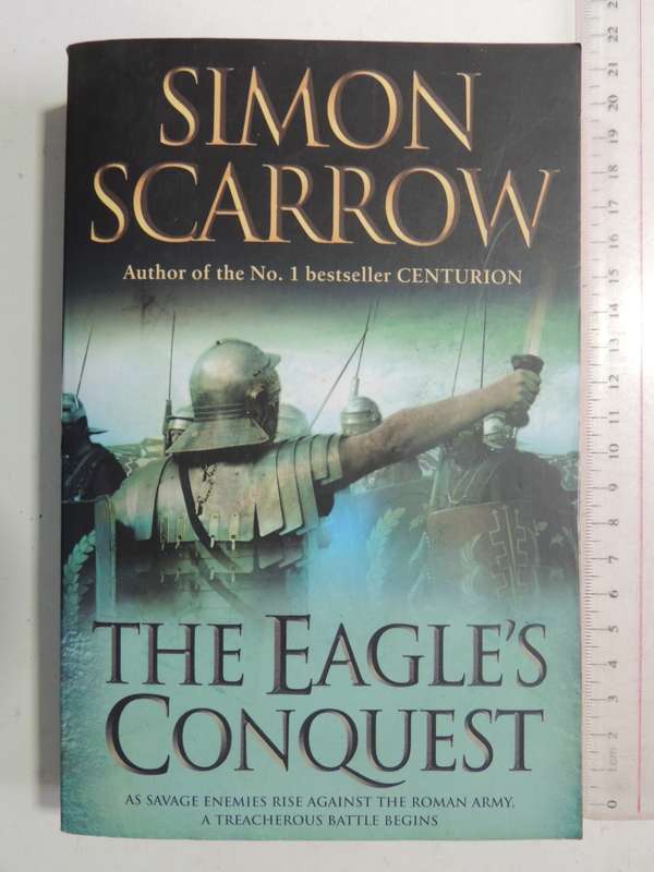 The Eagle's Conquest- Simon Scarrow