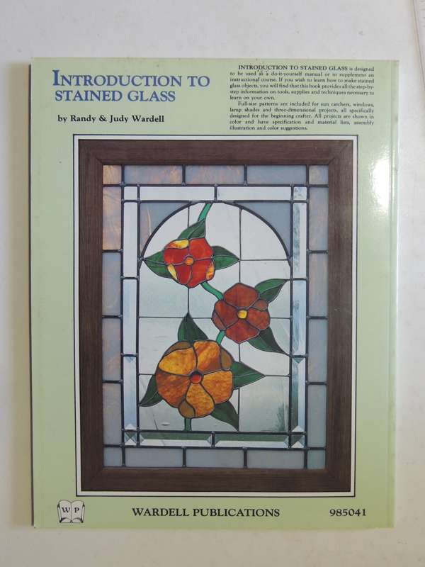 Introduction To Stained Glass: A Teaching Manual  Randy Warde (Stained Glass patterns & techniques)