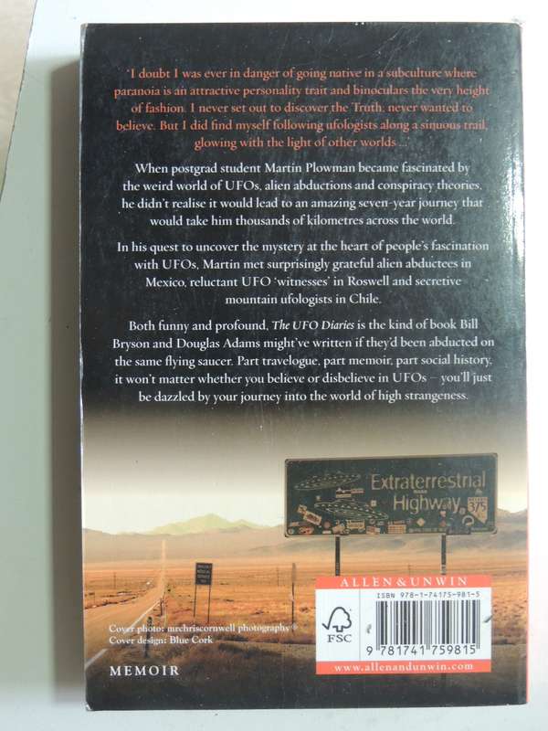 The UFO Diaries: Travels In The Weird World Of High Strangeness - Martin Plowman
