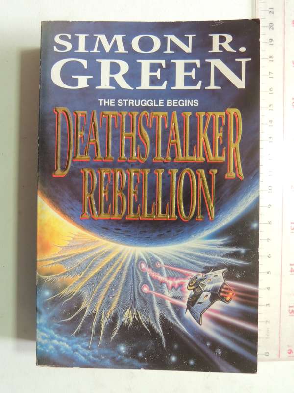 Deathstalker Rebellion - Simon R. Green