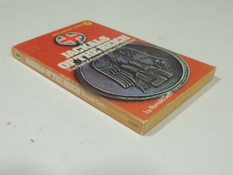 Jackals Of The Reich: The First Full Account Of Hitler's British Korps - Ronald Seth
