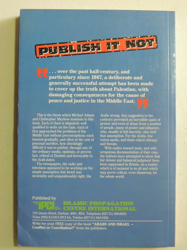 Publish It Not: The Middle East Cover-Up - Christopher Mayhew & Michael Adams