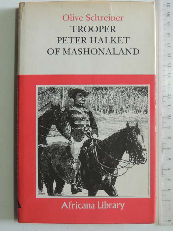 Trooper Peter Halket Of Mashonaland - Olive Schreiner